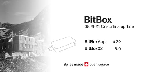 BitBox 08.2021 Cristallina update